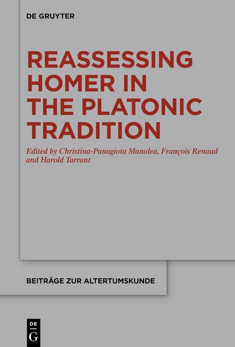 Reassessing Homer in the Platonic Tradition - 