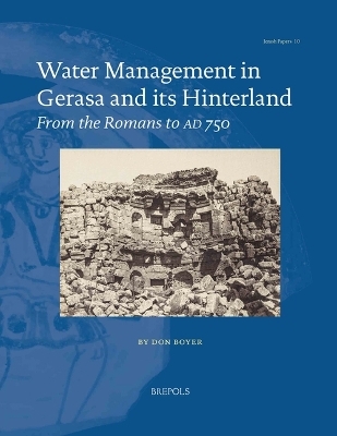 Water Management in Gerasa and Its Hinterland