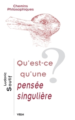 Qu'est-CE Qu'une Pensee Singuliere?
