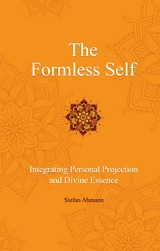 The Formless Self - Stefan Ahmann