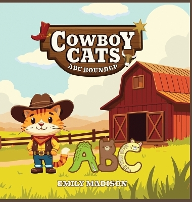 Cowboy Cats - Emily Madison