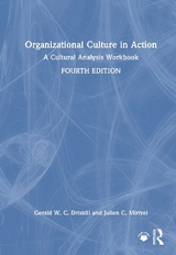 Organizational Culture in Action - Driskill, Gerald W. C.; Mirivel, Julien C.
