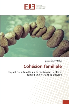 Cohésion familiale - Espoir KAMBIABEKA