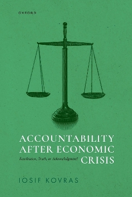 Accountability after Economic Crisis - Iosif Kovras