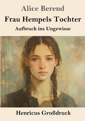 Frau Hempels Tochter (Großdruck)