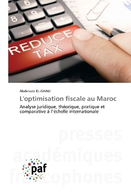 L'optimisation fiscale au Maroc - Abdelaziz EL-GHALI