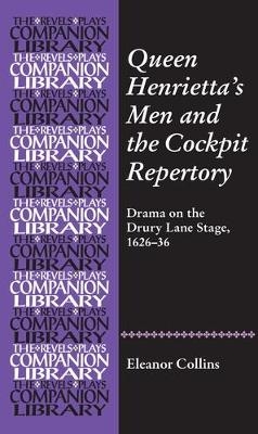 Queen Henrietta's Men and the Cockpit Repertory - Eleanor Collins