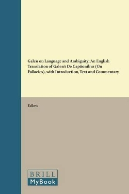 Galen on Language and Ambiguity - Robert Blair Edlow