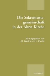Die Sakramentsgemeinschaft in der Alten Kirche - 