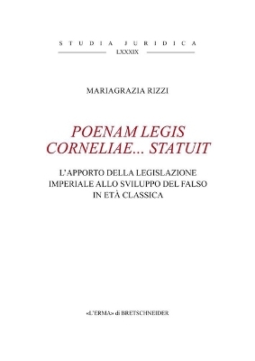 Poenam Legis Corneliae... Statuit - Mariagrazia Rizzi