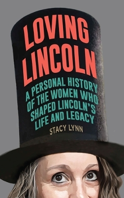 Loving Lincoln - Stacy Lynn