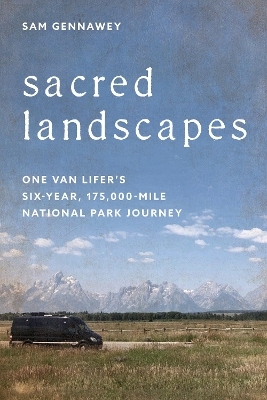 Sacred Landscapes - Sam Gennawey