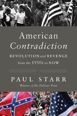 American Contradiction - Paul Starr