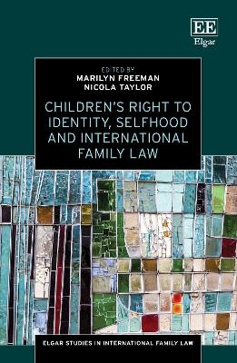 Children’s Right to Identity, Selfhood and International Family Law