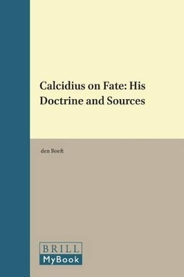 Calcidius on Fate - Jan Den Boeft