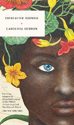 Thereafter Johnnie - Carolivia Herron