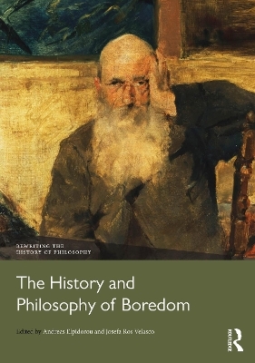 The History and Philosophy of Boredom - 
