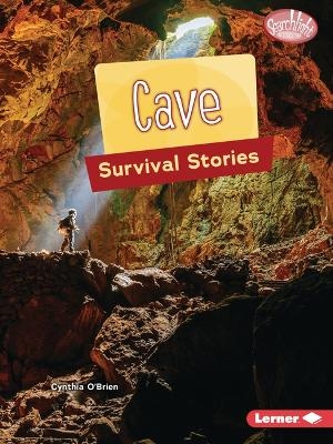 Cave Survival Stories - Cynthia O'Brien