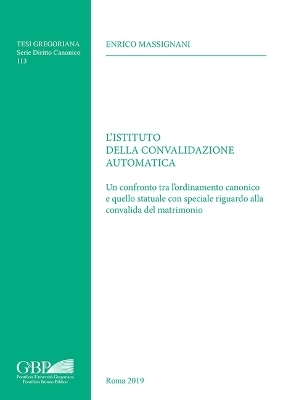 L'Istituto Della Convalidazione Automatica - Enrico Massignani