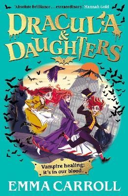 Dracula & Daughters - Emma Carroll