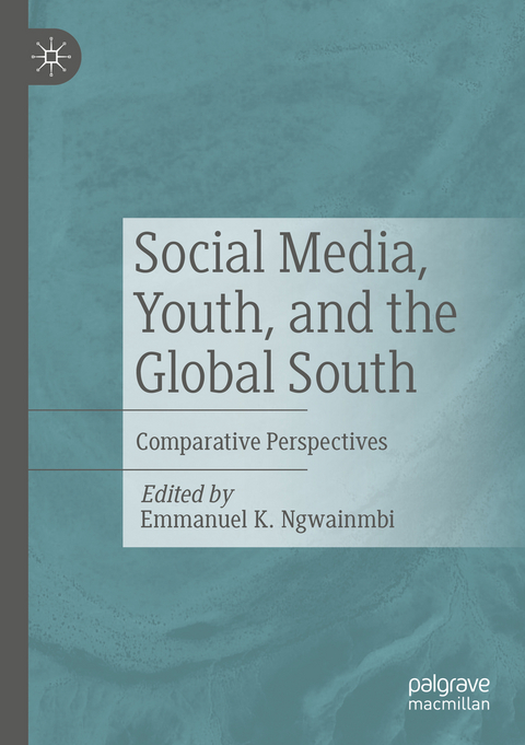 Social Media, Youth, and the Global South - 