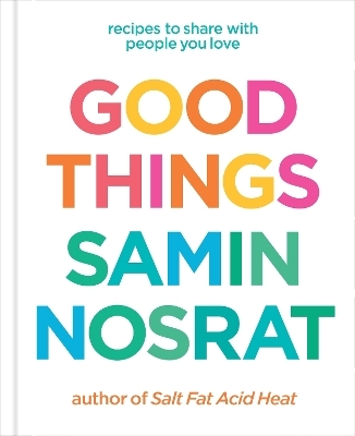 Good Things - Samin Nosrat