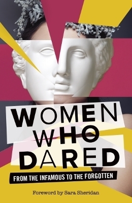 Women Who Dared - 