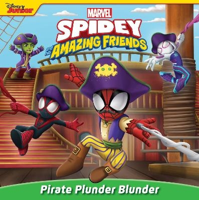 Spidey and His Amazing Friends: Pirate Plunder Blunder - Steve Behling
