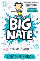 Big Nate Strikes Again - Peirce, Lincoln