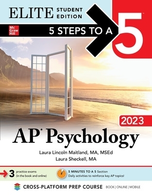 5 Steps to a 5: AP Psychology 2023 Elite Student Edition - Laura Lincoln Maitland, Laura Sheckell
