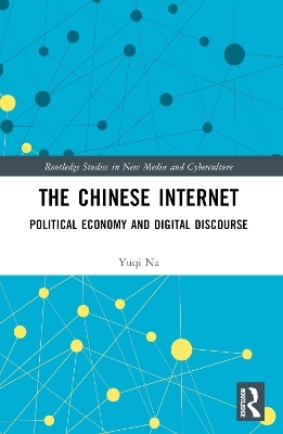 The Chinese Internet - Yuqi Na