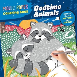 Magic Paper Coloring Book: Bedtime Animals