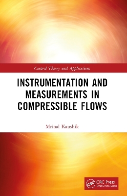 Instrumentation and Measurements in Compressible Flows - inal Kaushik