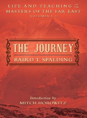 The Journey - Baird T. Spalding