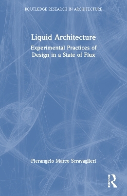 Liquid Architecture