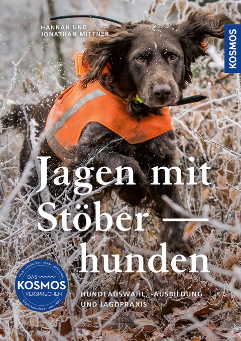 Jagen mit St&ouml;berhunden - Hannah Mittner, Jonathan Mittner