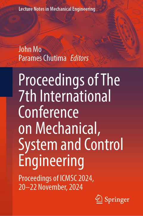 Proceedings of The 7th International Conference on Mechanical, System and Control Engineering - 