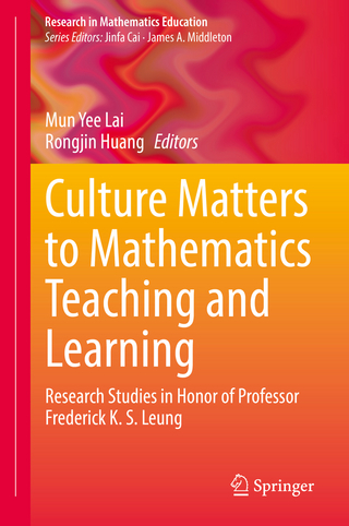 Culture Matters to Mathematics Teaching and Learning