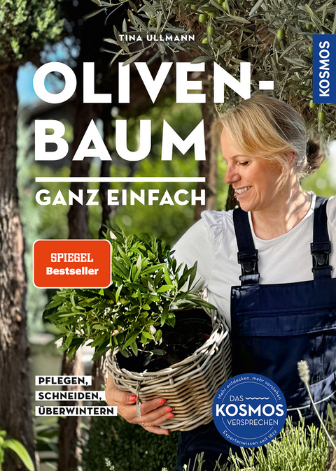 Olivenbaum ganz einfach - Tina Ullmann