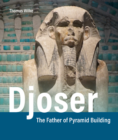 Egyptology: Djoser - Thomas Wilke