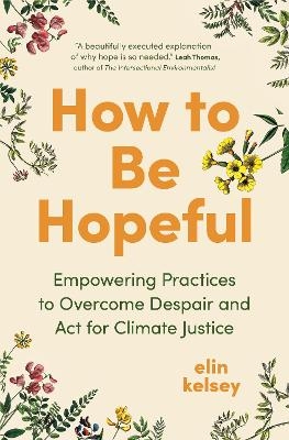 How to Be Hopeful - Elin Kelsey
