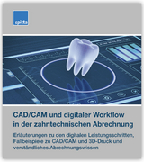 CAD/CAM und digitaler Workflow in der zahntechnischen Abrechnung - Beate Kirch