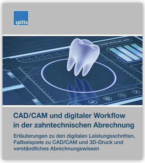 CAD/CAM und digitaler Workflow in der zahntechnischen Abrechnung - Beate Kirch