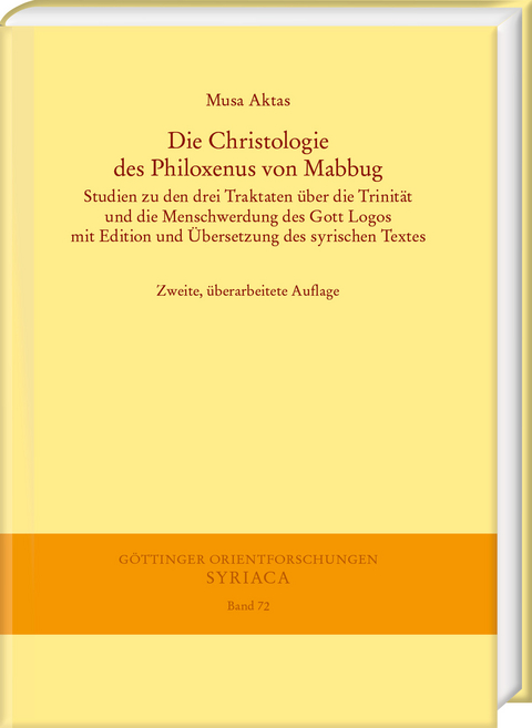 Die Christologie des Philoxenus von Mabbug - Musa Aktas