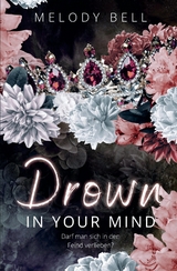 Drown in Your Mind - Melody Bell