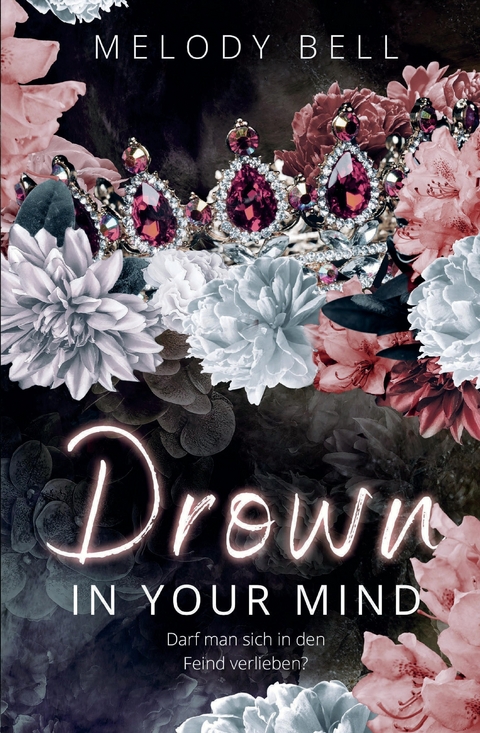 Drown in Your Mind - Melody Bell