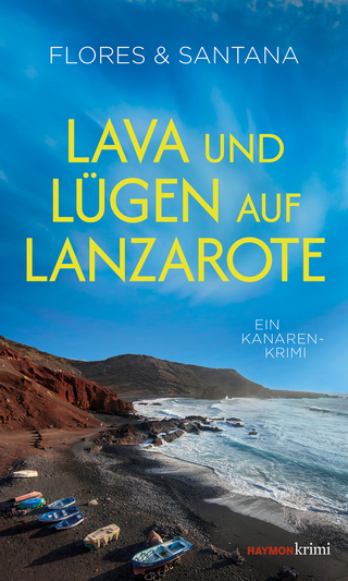 Lava und Lügen auf Lanzarote