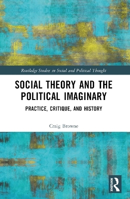 Social Theory and the Political Imaginary