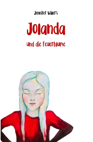 Jolanda Trilogie / Jolanda und die Feuerblume