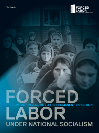 Forced Labor under National Socialism